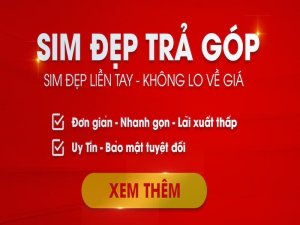 Mua sim số đẹp viettel trả góp là dịch vụ tiện ích dành cho những người muốn sở hữu sim số đẹp nhưng không có khả năng thanh toán một lần.