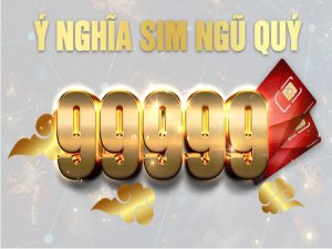 Ngũ quý 9 có nghĩa là gì? Cách chọn sim Ngũ quý 9 như thế nào cho chuẩn xác, chính chủ và giá cả hợp lý? Tất cả sẽ được bật mí ngay sau đây.