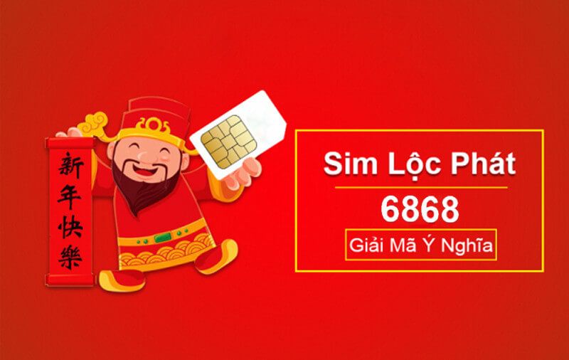 Sim Lộc Phát là dòng sim số đẹp, đuôi có chứa cặp số 68 hoặc 86