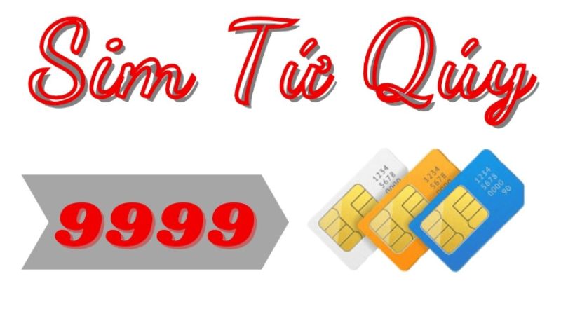 Sim Tứ Quý 9999 là gì? Ý nghĩa phong thủy của sim số tứ quý 9